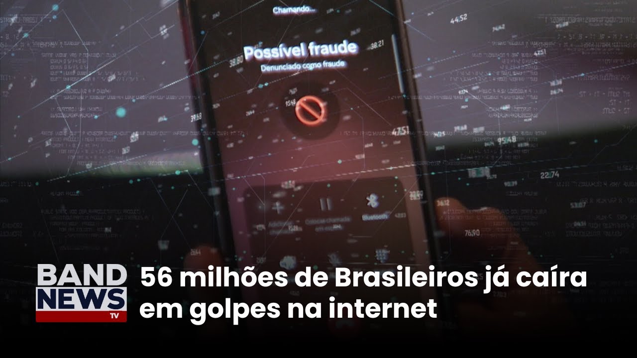 13 dos Brasileiros foram vítima de golpes virtuais | BandNews TV