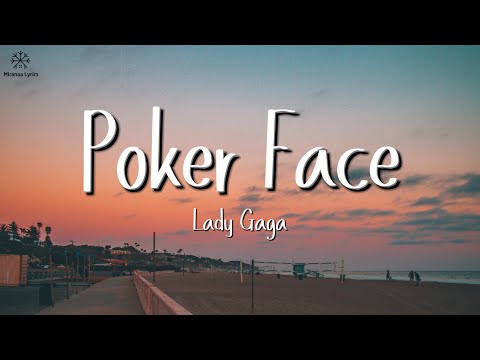 Lady Gaga - Poker Face (Lyrics)