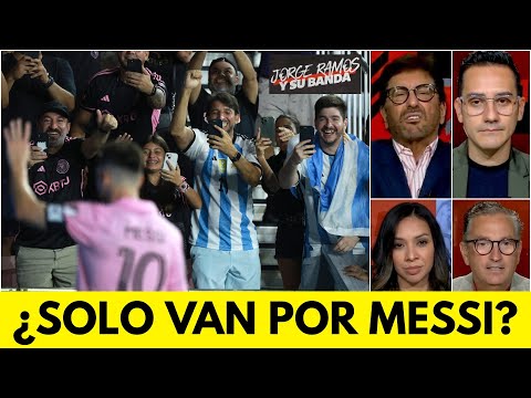 LA GENTE SOLO QUIERE VER A MESSI, no les importa ni INTER MIAMI ni la MLS | Jorge Ramos y Su Banda