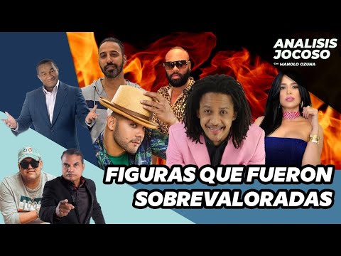 ANALISIS JOCOSO - LISTA DE FIGURAS QUE FUERON SOBREVALORADAS