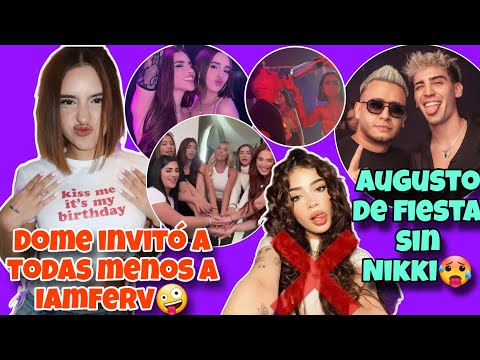 SE JUNTARON TODAS LAS CHICAS DE TIKTOK MENOS IAMFERVEL CUMPLE DE DOMELIPA ESTUVOAUGUSTO SALE DE