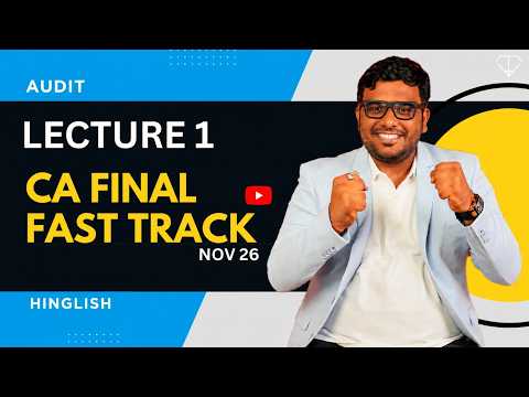 Lecture 1 CA Final Audit Fast Track Hinglish | Demo Lecture For Nov26 #cafinal #nov26 #hinglish