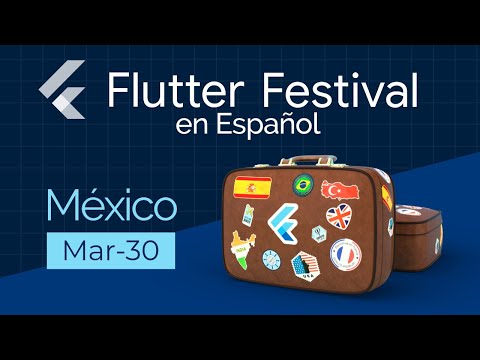 Flutter Festival en Español - Mexico