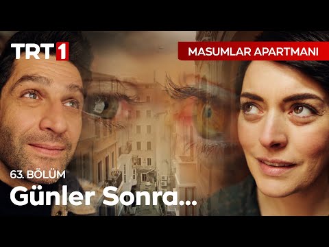 Sen Bugünden Yarına Birazcık Umut Sakla... | Masumlar Apartmanı 63. Bölüm