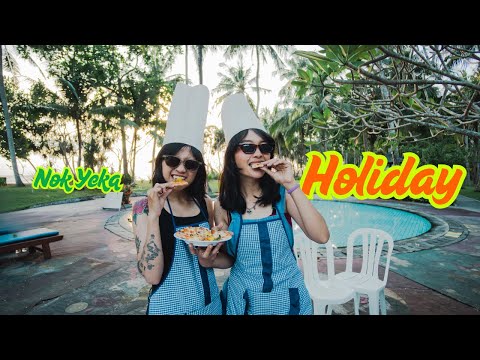 NOK YEKA - Holiday