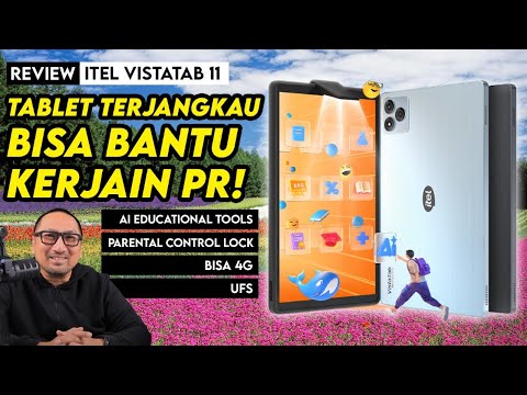 1 jutaan, Bisa 4G, UFS, Lengkap! AI Educational Tools, Parental Control: Review itel VistaTab 11