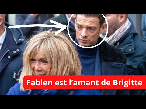 Brigitte Macron ultra-proche de Fabien, révélation sur son aventure