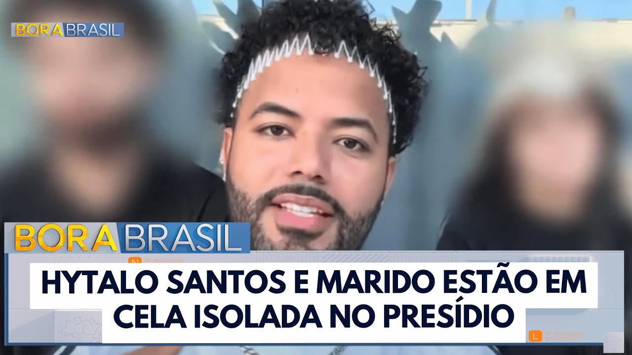 Hytalo Santos e marido estão em cela isolada no presídio
