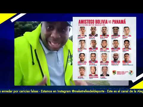 ¿Panamá contra China? | Convocados vs Bolivia | Adalberto Coco Carrasquilla a Europa