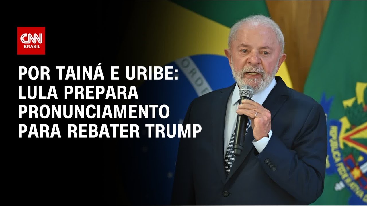 Lula prepara pronunciamento para rebater Trump | BASTIDORES CNN