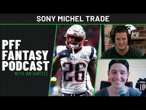 Sony Michel trade with listener questions | PFF Fantasy Podcast