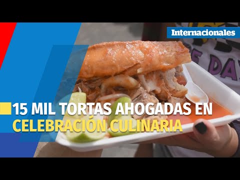 Guadalajara celebra a su torta ahogada un platillo con sabor mexicano