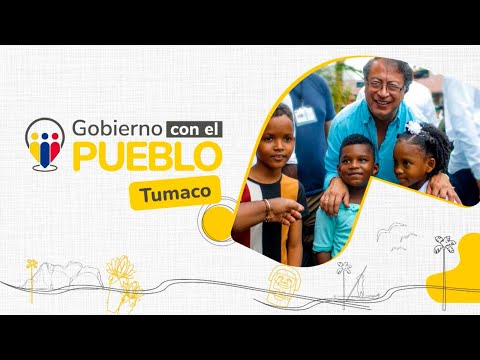 Informativo Gobierno con el Pueblo Tumaco, Nariño: Presidente Petro anuncia que volverá al Pacíf...