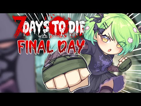 【7 DAYS TO DIE】 THE FINAL DAY. PLANT VS ZOMBIES.