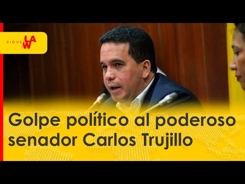 Golpe político al poderoso senador Carlos Trujillo
