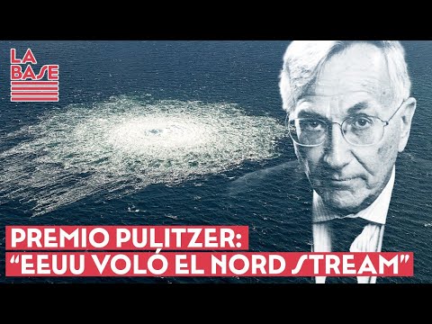 La Base #2x72 - Premio Pulitzer: EEUU voló el Nord Stream