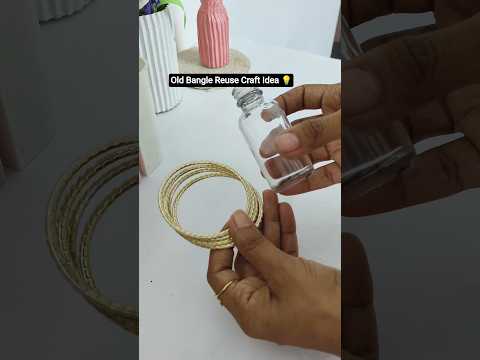 Old வளையல் தூக்கி போடதிங்க 😍 | DIY Old Bangle & Bottle Reuse Idea 💡| #diy #shorts #craft #trending