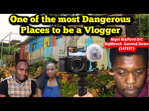 Is Jamaica One of the Most Dangerous Places On Earth to be a Vlogger/Blogger?