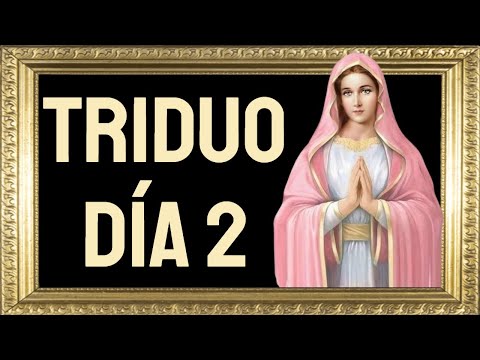 ?Triduo a la Inmaculada Concepción, día 2