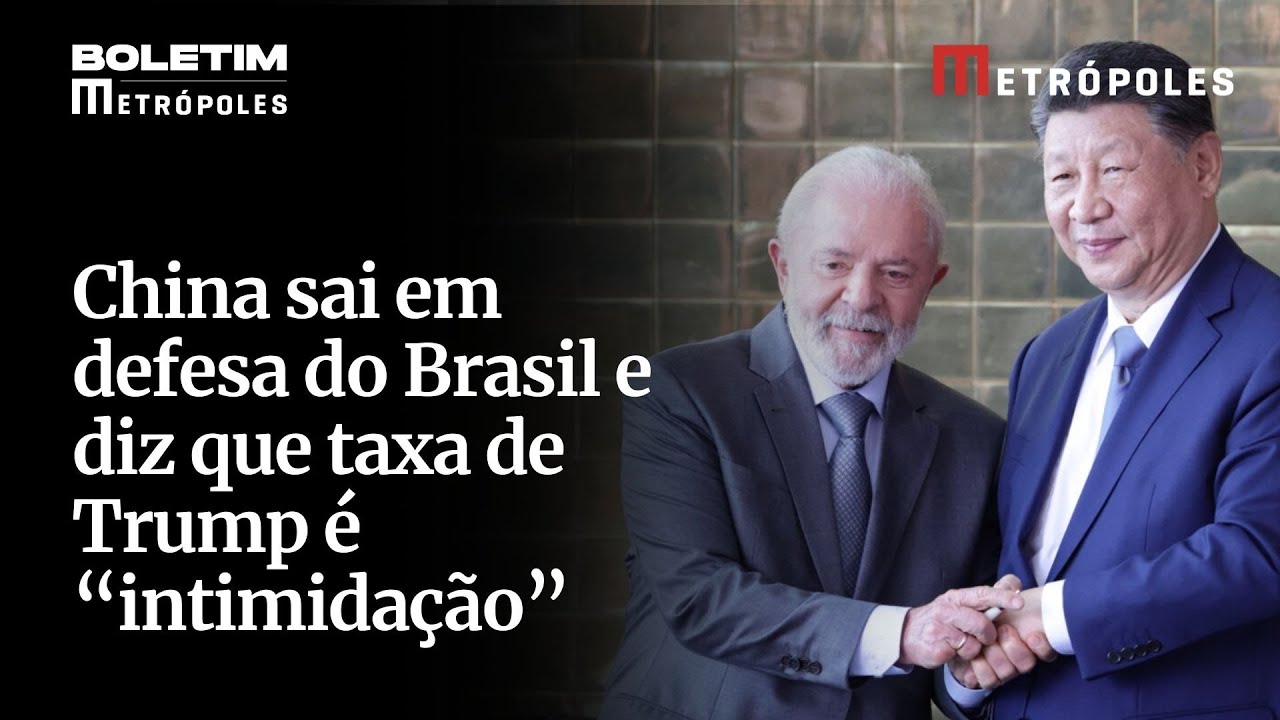 China sai em defesa do Brasil e diz que taxa de Trump é intimidação