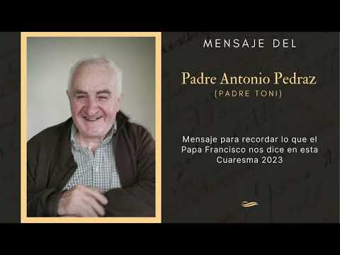 Mensaje del Padre Antonio Pedraz para la Cuaresma