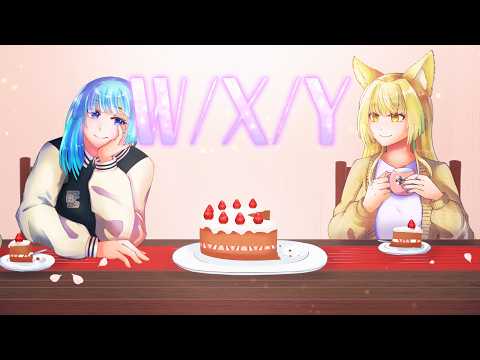 W/X/Y (Cover) /葦原ヨミ 麗溟ひより