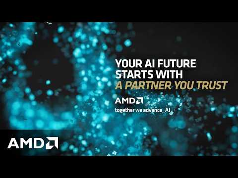 AMD | Your AI Future Starts with a Partner You Trust