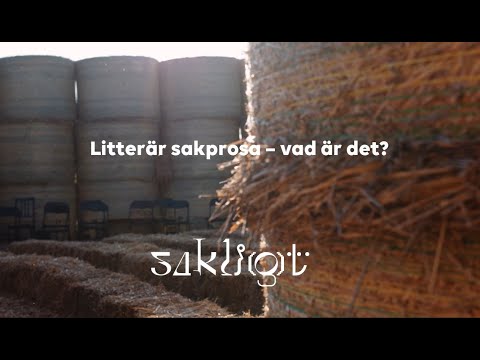 Sakli(g)t 2024: Litterär sakprosa – vad är det?