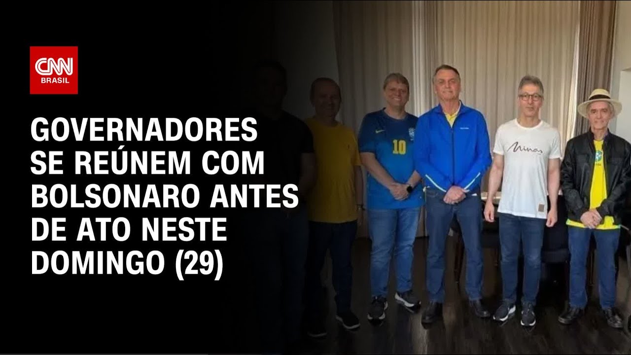 Bolsonaro se reúne com governadores antes de ato em São Paulo | AGORA CNN