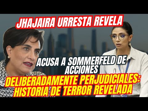 ¡Jhajaira Urresta REVELA la historia de terror detrás de  Sommerfeld! ¡Juicio político EXPLOSIVO!