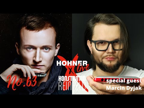 Hohner Live x Konstantin Reinfeld feat. Marcin Dyjak | No. 63