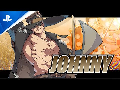 Guilty Gear -Strive- - Johnny Announcement Trailer | PS5 & PS4 Games