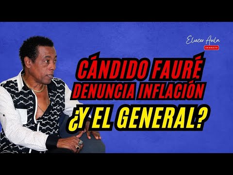 Ca?ndido Faure? denuncia inflación en Cuba . Y el general??