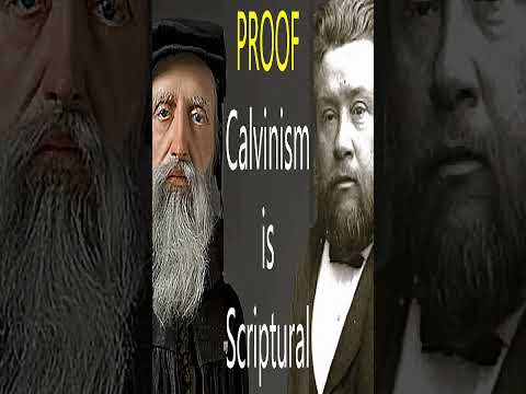 Proof Calvinism is Scriptural - Charles Spurgeon Sermon