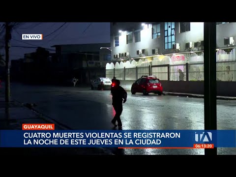 Jueves violento en Guayaquil, se registraron 5 asesinatos