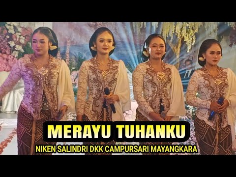 MERAYU TUHANKU perfom niken salindri dkk di campursari mayangkara👍♥️ @welatbumi