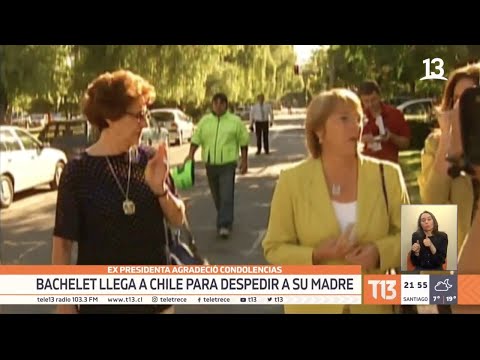 Expresidenta Bachelet llega a Chile para despedir a su madre y agradece condolencias
