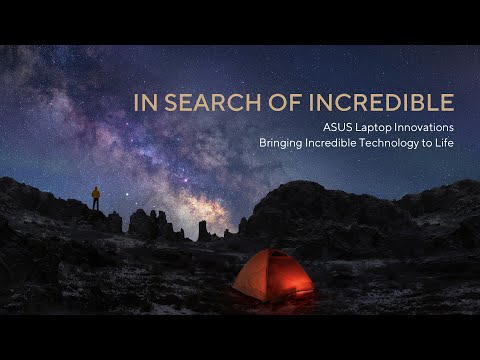 In Search of Incredible – ASUS Laptop Innovations | 2023
