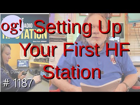 Setting Up Your First HF Station (#1187)