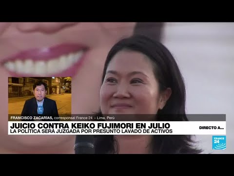 Directo a... Lima y el juicio contra Keiko Fujimori por lavado de activos