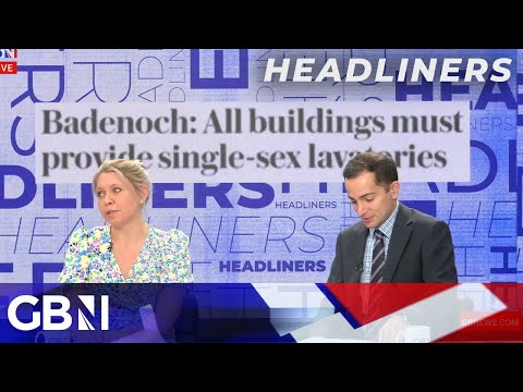 Women's only loos rule will 'protect dignity' | Headliners