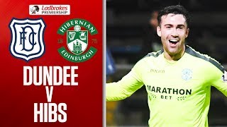 Dundee 2-4 Hibs | McNulty Brace Secures Win In 6-Goal Thriller! | Ladbrokes Premiership