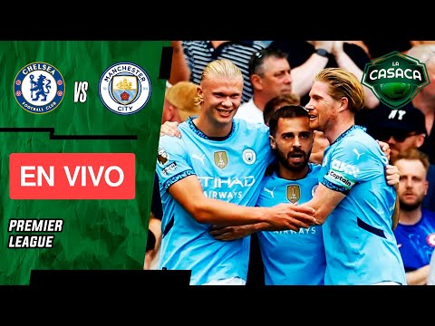 CHELSEA VS MANCHESTER CITY EN VIVO  PREMIER LEAGUE - FECHA 1