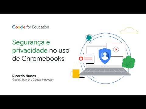 Segurança e privacidade no uso de Chromebooks