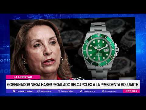 Gobernador niega haber regalado reloj Rolex a la presidenta Boluarte