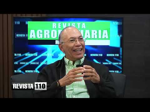 Revista 110 | Agropecuaria | Luis Ramón Rodríguez 06/01/2024