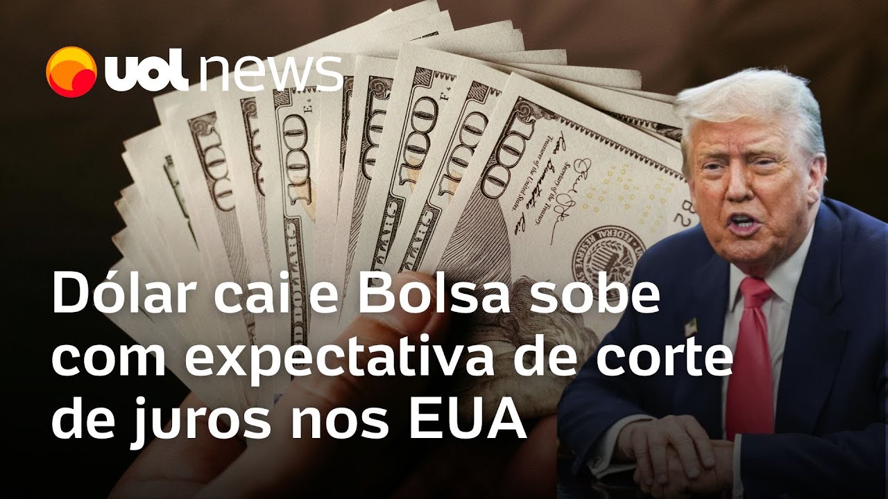 Dólar fecha em queda e Bolsa sobe com expectativa de corte de juros nos EUA