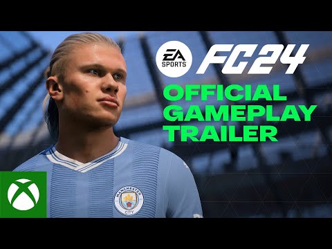 EA SPORTS FC™ 24 | Official Gameplay Reveal Trailer