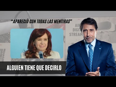 Eduardo Feinmann contra los discursos de Cristina Kirchner: “Apareció con todas las mentiras”