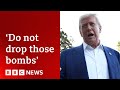 US President Donald Trump warns Israel after it vows powerful strikes on Iran  BBC News